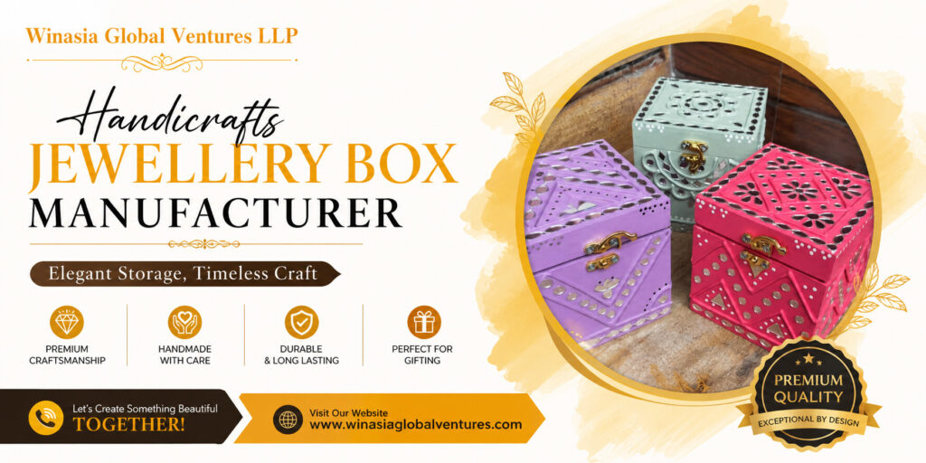 Handicrafts Jewellery Box Manufacturer